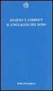 Jacques T. Godbout - Il linguaggio del dono