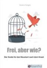 Saskia Karges - Frei, aber wie?