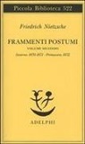 Friedrich Nietzsche, G. Campioni, Mario Carpitella, Federico Gerratana - Inverno 1870/1871-Primavera 1872