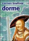 Carmen Boullosa, M. Canfield - Dorme