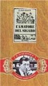 Zino Davidoff - L' amatore del sigaro