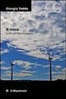 Giorgio Todde - Il noce. Sul paesaggio tradito