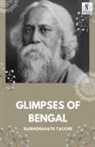 Rabindranath Tagore - GLIMPSES OF BENGAL