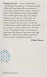 Michel Serres - Tempo di crisi
