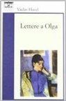 Vaclav Havel - Lettere a Olga
