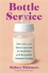 Mallory Whitmore - Bottle Service