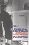 Emanuela Scarpellini - L' Italia dei consumi. Dalla Belle époque al nuovo millennio