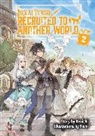 Kenichi, Andria McKnight, Nem, Nem - Isekai Tensei: Recruited to Another World: Omnibus 2 (Light Novel)