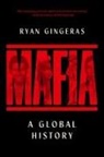 Ryan Gingeras, Ryan Gingeras - Mafia