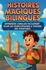 Alexandre Carter - Histoires Magiques Bilingues