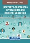 Krista Larue Keeley - Innovative Approaches in Vocational and Regional Education