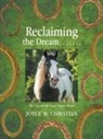 Joyce M. Christian - Reclaiming the Dream