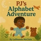 LaShunda McClain - PJ's Alphabet Adventure