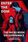 Brandon The Dom, Mario Tubone - Enter The Dom
