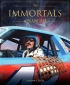 Andrew Clarke - The Immortals of NASCAR