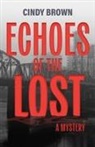 Cindy Brown - Echoes of the Lost