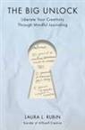 Laura L Rubin, Laura L Rubin - The Big Unlock