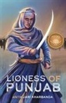 Anita Jari Kharbanda - Lioness of Punjab