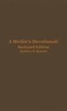 Matthew D. Bennett - A Birder's Devotional