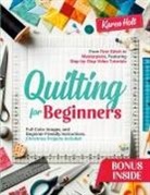 Karen Holt - Quilting for Beginners