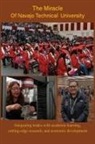 Harold (Scott) Halliday, Dale Morgan, Tom Davis - The Miracle of Navajo Technical University