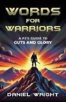 Daniel Wright - Words for Warriors