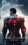 A. R. Knight - La Caída del Parangón