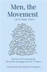 Michelle Swogger - Men, the Movement