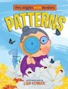 Lisa P Konkol - Mrs. Wiggles and the Numbers Patterns