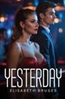 Elisabeth Bruges - Yesterday