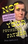 Nina Sankovitch, Nina Sankovitch - Not Your Founding Father