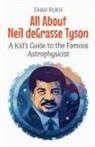 Shah Rukh - All About Neil deGrasse Tyson