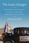 Jon Ralston, Ralston Jon - The Game Changer
