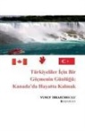 Yusuf ¿Brah¿Mo¿Lu Ba¿Aran - Kanada'da Hayatta Kalmak