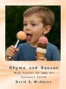 David E McAdams - Rhyme and Reason