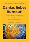 Paul-Christian Goigner - Danke, liebes Burnout!