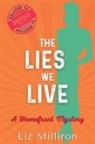 Liz Milliron - The Lies We Live