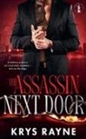 Krys Rayne - The Assassin Next Door