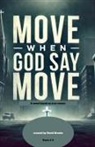 David Brooks - Move When God Say Move