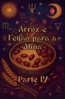 Alina Rubi - Arroz e Feijão para a Alma Parte IV