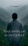 F. J. Rhodes - Viaje entre las montañas