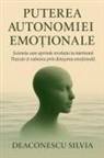 Deaconescu - Puterea Autonomiei Emotionale