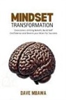 Dave Mbawa - Mindset Transformation