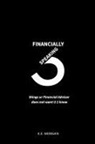 Symphonee Johnson, K. E. Morgan - Financially Speaking