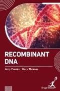 Amy Franko, Gary Thomas - Recombinant DNA