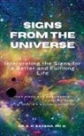 K. Saxena - Signs from the Universe