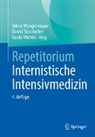Guido Michels, Dawid Staudacher, Tobias Wengenmayer - Repetitorium Internistische Intensivmedizin