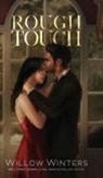 Willow Winters - Rough Touch