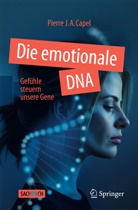 Pierre J A Capel, Pierre J. A. Capel, Pierre J.A. Capel - Die emotionale DNA