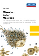 Dr Julian Chollet, Dr. Julian Chollet, Julian Chollet, Julian (Dr.) Chollet - Mikroben, Zellen, Moleküle